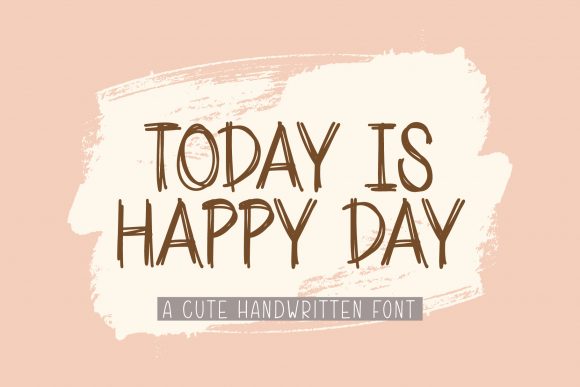 Transform Your Brand with Today is Happy Day Font